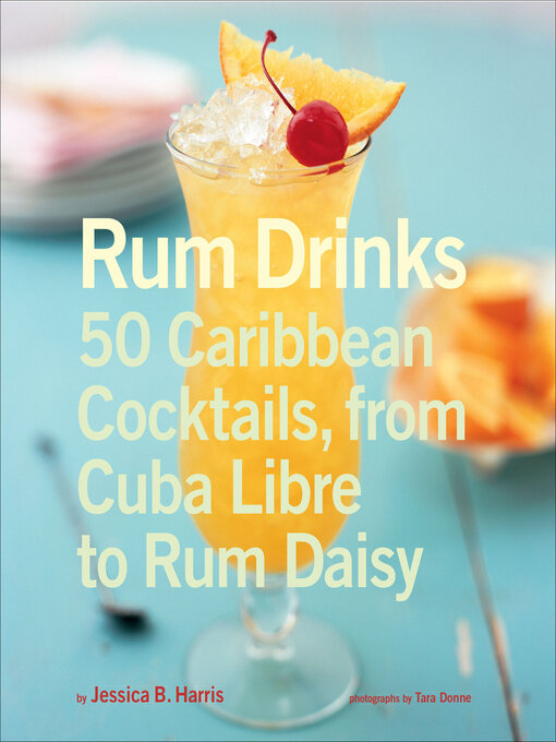 Title details for Rum Drinks by Jessica Harris - Available